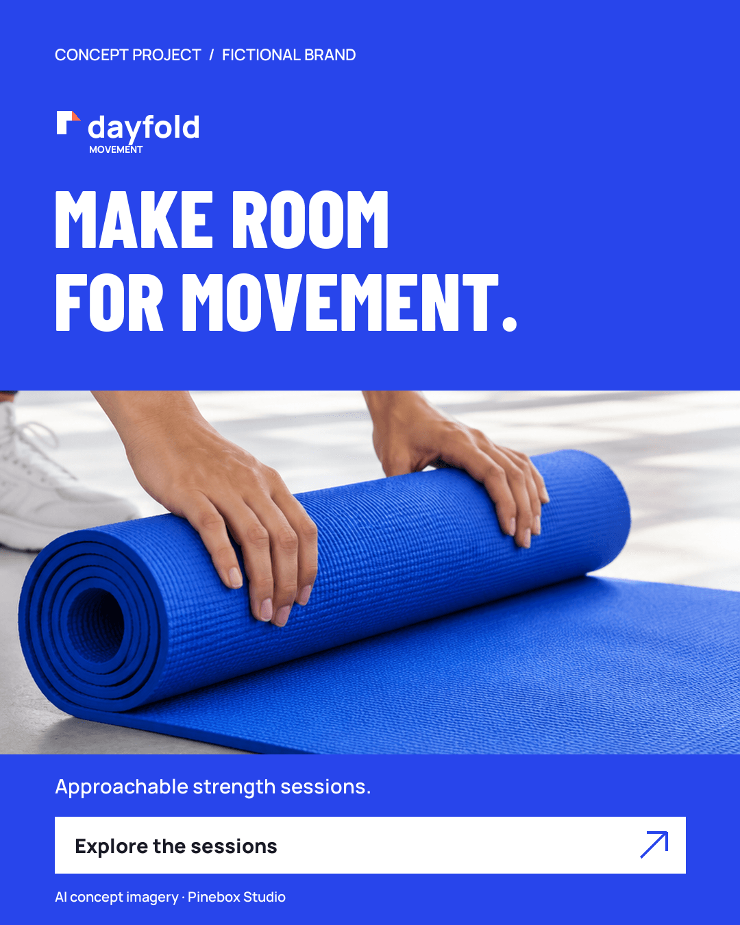 Dayfold’s cobalt blue Make room for movement graphic, with a blue mat photograph and an Explore the sessions button.
